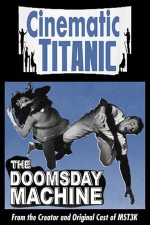 Póster de la película Cinematic Titanic: Doomsday Machine