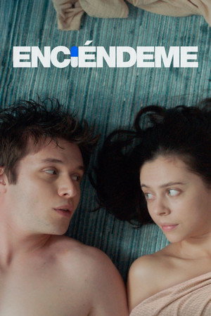 Póster de la película Enciéndeme