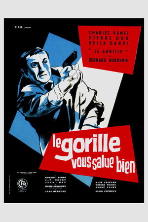 Póster de la película Le Gorille vous salue bien