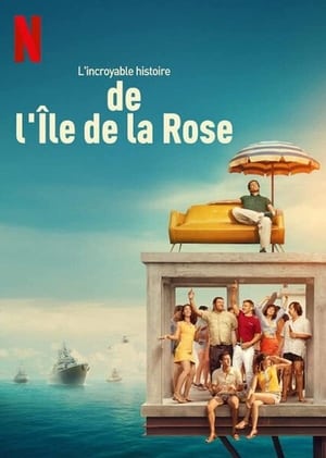 Film L'incroyable histoire de l'Île de la Rose streaming VF gratuit complet