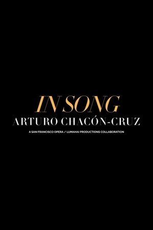 Póster de la película In Song: Arturo Chacón-Cruz