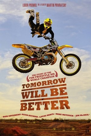 Póster de la película Tomorrow Will Be Better