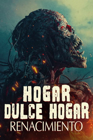 Póster de la película Home Sweet Home: Rebirth