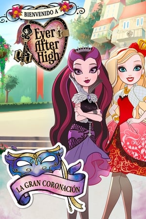 Póster de la película Ever After High: La Gran Coronación