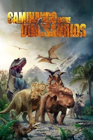 Póster de la película Caminando entre dinosaurios