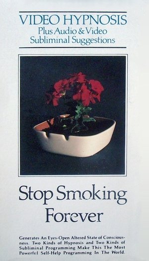 Póster de la película Stop Smoking Forever - Video Hypnosis