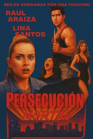 Persecución mortal