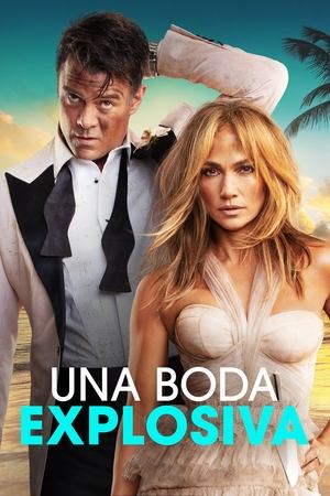 Póster de la película Una boda explosiva