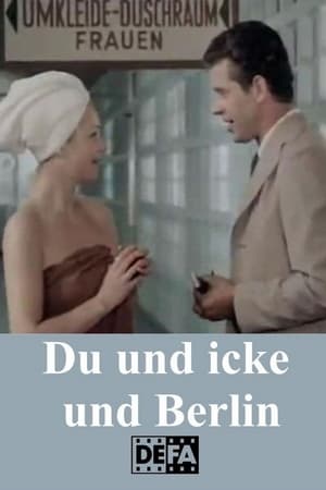 Póster de la película Du und icke und Berlin