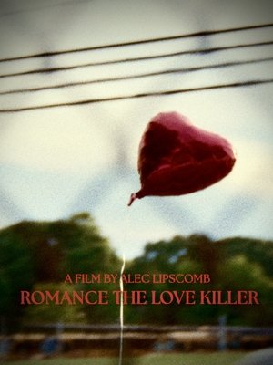 Romance The Love Killer