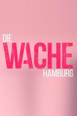 watch die wache hamburg tv show free online poster