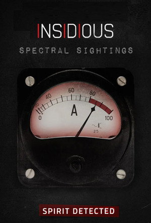 Insidious: Spectral Sightings