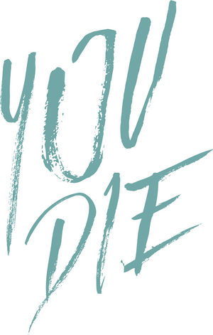 You Die: Scarica L’App, Poi Muori