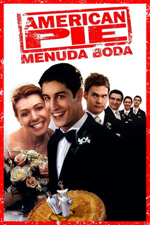 Póster de la película American Pie ¡Menuda boda!