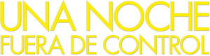 Una noche fuera de control