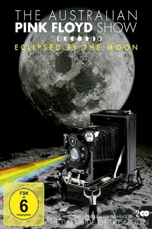 Póster de la película The Australian Pink Floyd Show: Eclipsed By The Moon