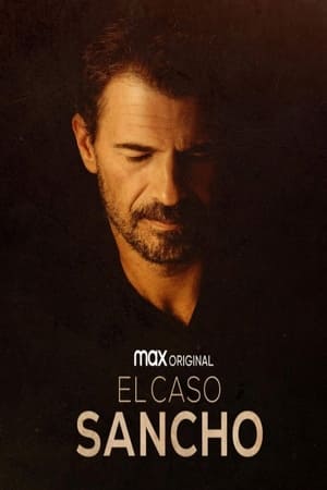 Póster de la película El caso Sancho: Episodio cero