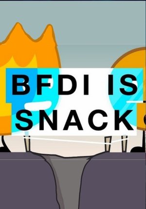 BFDI is Snack