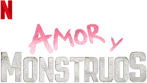 Amor y monstruos