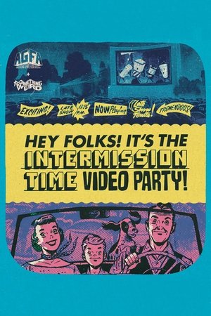 watch hey folks! it's the intermission time mixtape! movie poster