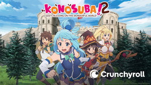 KONOSUBA - God's blessing on this wonderful world!