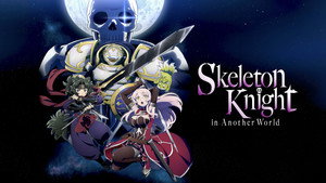 Skeleton Knight in Another World