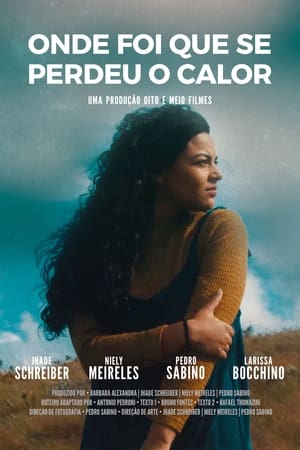 Póster de la película Onde Foi Que Se Perdeu O Calor?