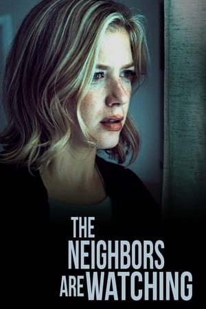 Póster de la película The Neighbors Are Watching