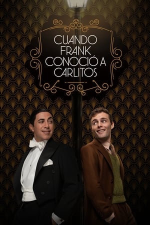 Póster de la película Cuando Frank conoció a Carlitos