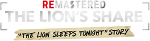 ReMastered: The Lion’s Share