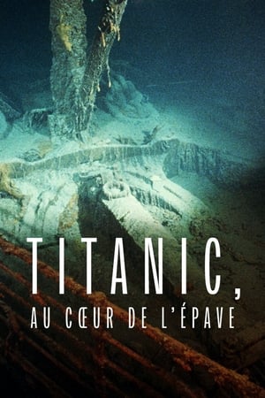 Póster de la película Titanic: en el corazón del naufragio