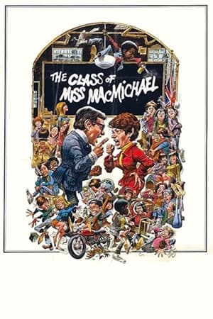 Póster de la película The Class Of Miss MacMichael