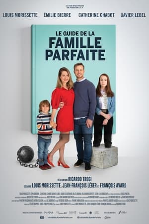 Film Le guide de la famille parfaite streaming VF gratuit complet
