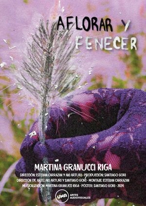 Póster de la película Aflorar y Fenecer