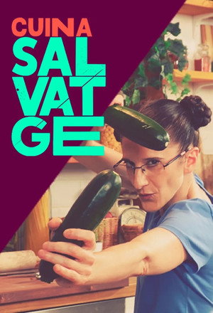 Póster de la serie Cuina salvatge