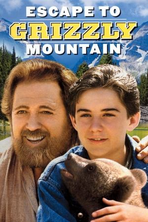 Póster de la película Escape to Grizzly Mountain