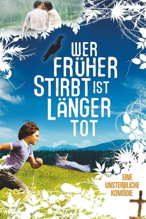 Póster de la película Wer früher stirbt ist länger tot