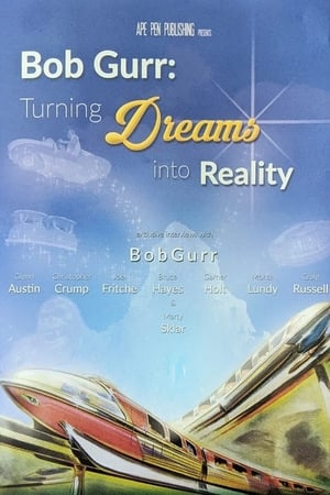 Póster de la película Bob Gurr: Turning Dreams into Reality