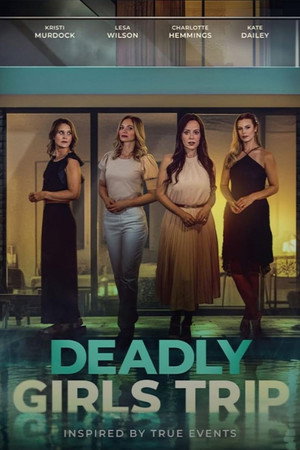 deadly-girls-trip-2025