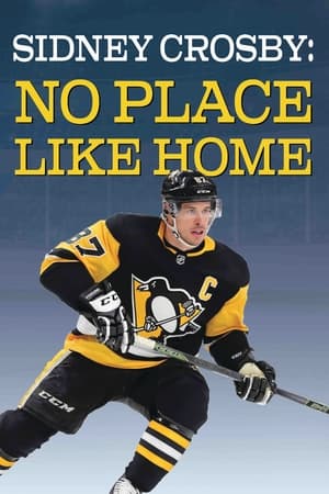 Póster de la película Sidney Crosby: There's No Place Like Home