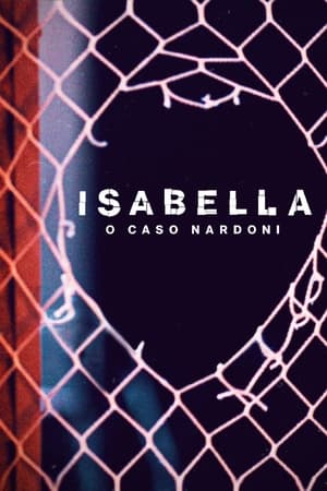 Póster de la película Una vida demasiado corta: El caso de Isabella Nardoni