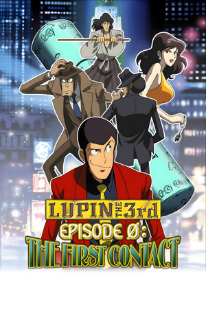 Póster de la película Lupin III: Episode 0 First Contact