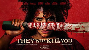 They Will Kill You