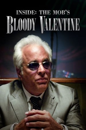 Póster de la película Inside The Mob's Bloody Valentine