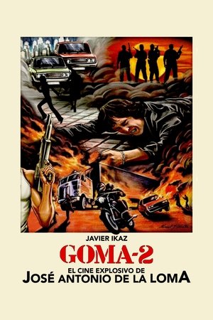 Póster de la película Goma-2