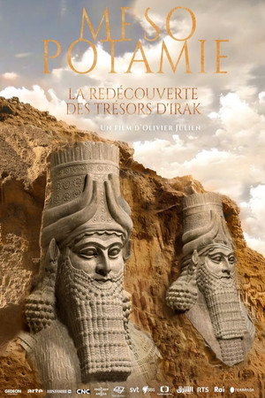 Póster de la película Mesopotamia, redescubriendo los tesoros de Irak