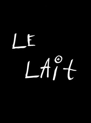 Le Lait