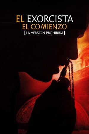 Póster de la película El exorcista: El comienzo. La versión prohibida