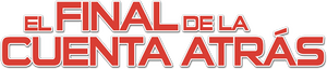 El final de la cuenta atrás
