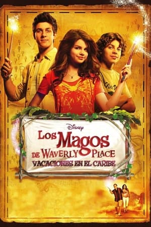 Póster de la película Los magos de Waverly Place: Vacaciones en el Caribe